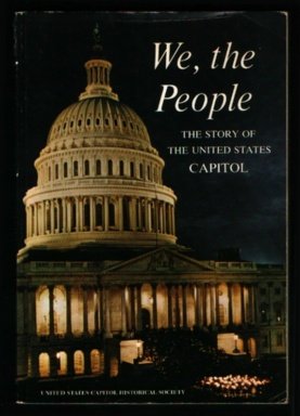 Stock image for We, the People: The Story of the United States Capitol for sale by Top Notch Books