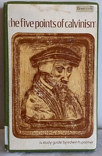 Imagen de archivo de The Five points of Calvinism a la venta por Windows Booksellers