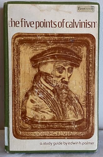 9780916206147: The five points of Calvinism