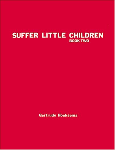 Stock image for Suffer Little Children: 2 Samuel-Malachi for sale by ThriftBooks-Dallas