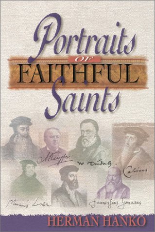 Stock image for Portraits of Faithful Saints for sale by Better World Books