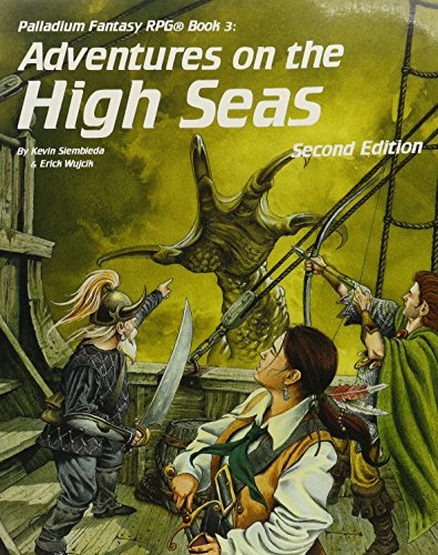 Stock image for Adventures on the High Seas (Palladium Rpg Fantasy Adventure Book 3) for sale by BooksRun