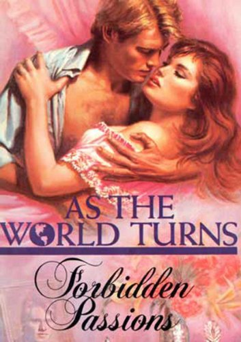 9780916217457: Forbidden Passions (As the World Turns, 5)