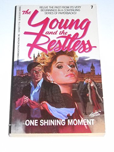 Beispielbild fr One Shining Moment (The Young and the Restless, 7) zum Verkauf von ThriftBooks-Dallas