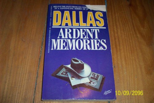 Stock image for Dallas Ardent Memories for sale by Aaron Books