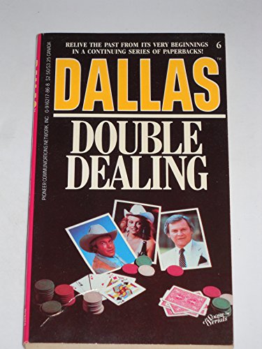 Stock image for Double Dealing (DALLAS, 6) for sale by ThriftBooks-Dallas