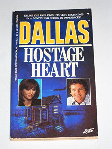 Imagen de archivo de Hostage Heart (Dallas, 7) a la venta por Half Price Books Inc.
