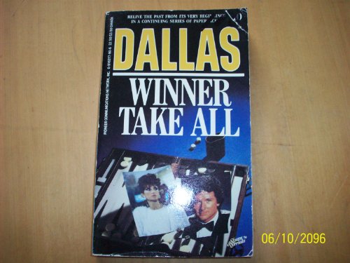 Winner Take All (Dallas #10) (Soaps & Serials)