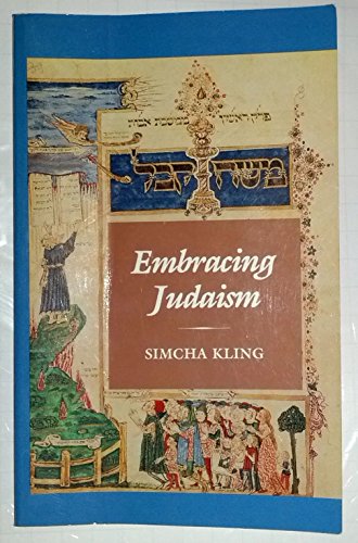 Stock image for Embracing Judaism for sale by Better World Books