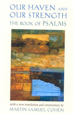 Stock image for Our Haven and Our Strength: The Book of Psalms for sale by Irish Booksellers