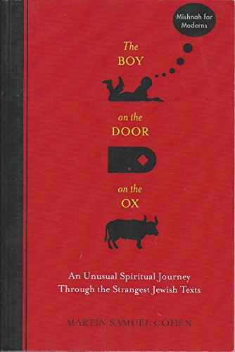 Stock image for The Boy on the Door on the Ox: An Unusual Spiritual Journey Through the Strangest Jewish Texts for sale by Griffin Books