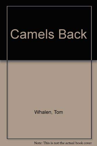 Camel's Back (9780916220990) by Whalen, Tom; Presti, Michael