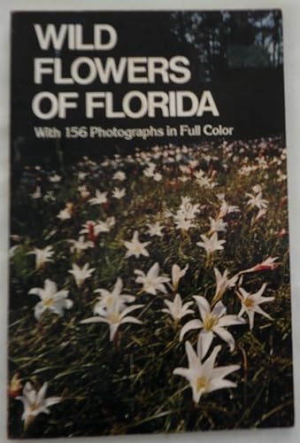 Stock image for Wild Flowers of Florida for sale by ThriftBooks-Atlanta