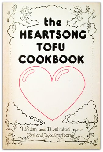 Stock image for The Heartsong Tofu Cookbook for sale by ThriftBooks-Dallas