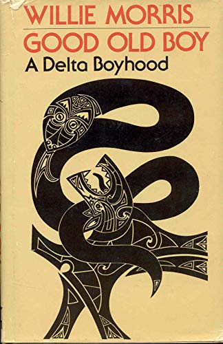 9780916242091: Good Old Boy: A Delta Boyhood
