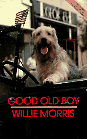 Good Old Boy: A Delta Boyhood[Signed]