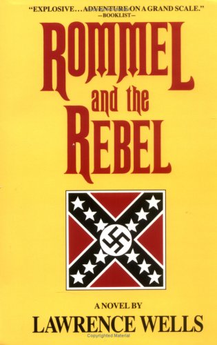 Stock image for Rommel and the Rebel for sale by GF Books, Inc.