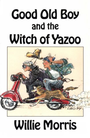 Stock image for Good Old Boy and the Witch of Yazoo for sale by Booketeria Inc.