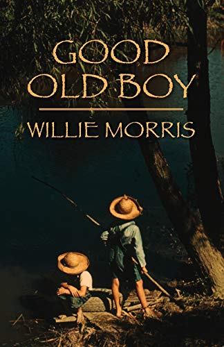 9780916242688: Good Old Boy: A Delta Boyhood