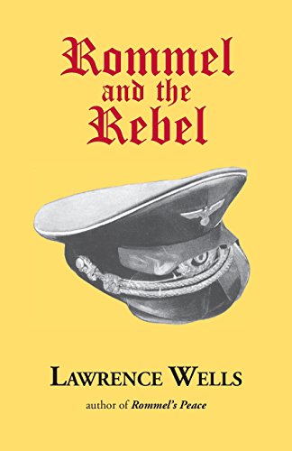 9780916242732: Rommel and the Rebel (Abridged Edition)