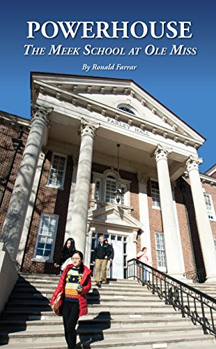 Stock image for Powerhouse: The Meek School at Ole Miss for sale by SecondSale