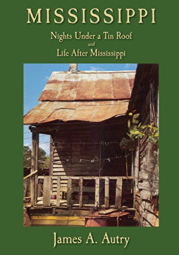 Stock image for Mississippi: Nights Under A Tin Roof and Life After Mississippi for sale by Pella Books