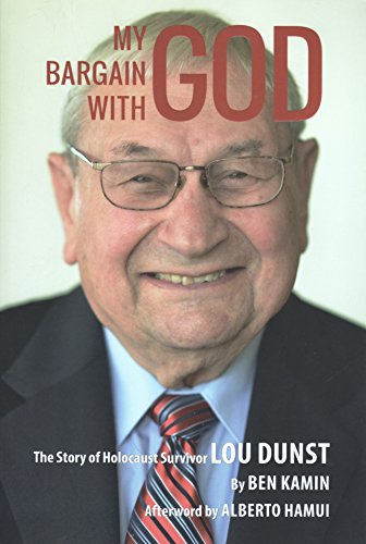 Stock image for My Bargain with God the Story of Holocaust Survivor Lou Dunst for sale by ThriftBooks-Dallas