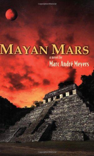 Beispielbild fr Mayan Mars zum Verkauf von Front Cover Books