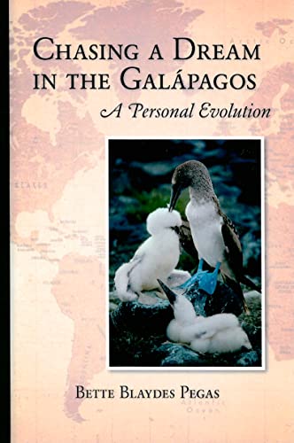 Imagen de archivo de Chasing a Dream in the Galapagos: A Personal Evolution a la venta por Open Books