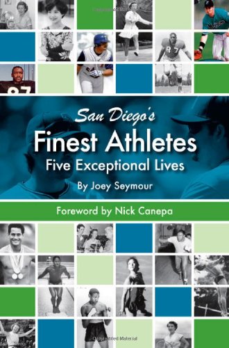 9780916251994: San Diego's Finest Athletes: Five Exceptinoal Lives