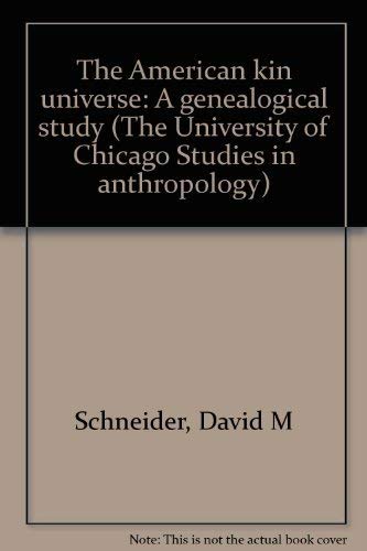 Beispielbild fr The American Kin Universe: A Genealogical Study. zum Verkauf von N. Fagin Books