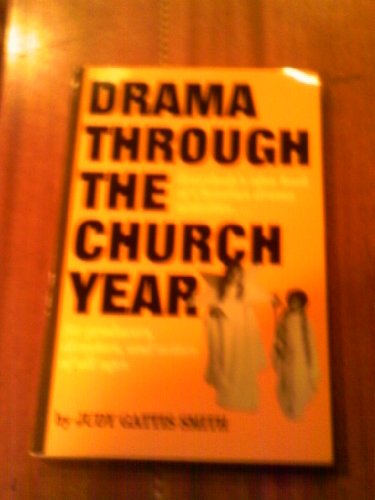 Stock image for Drama Through the Church Year for sale by Wonder Book