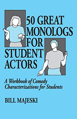 9780916260439: Fifty Great Monologues for Student Actors: A Workbook of Comedy Characterizations for Students