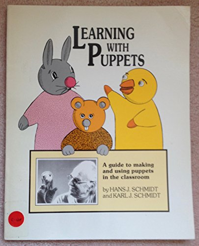 Beispielbild fr Learning with Puppets : A Guide to Making and Using Puppets in the Classroom zum Verkauf von Better World Books