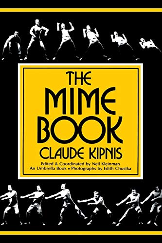 9780916260552: The Mime Book