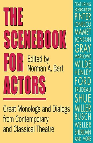 Imagen de archivo de The Scenebook for Actors : Great Monologs and Dialogs from Contemporary and Classical Theatre a la venta por Better World Books