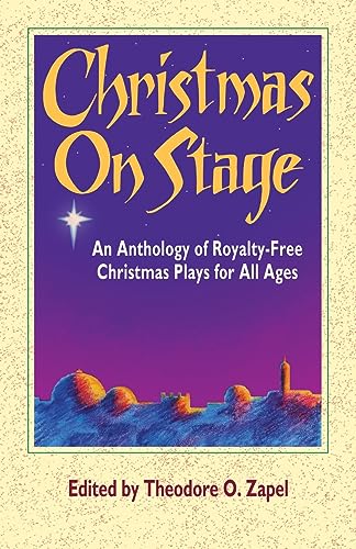9780916260682: Christmas on Stage: An Anthology of Royalty-Free Christmas Plays for All Ages