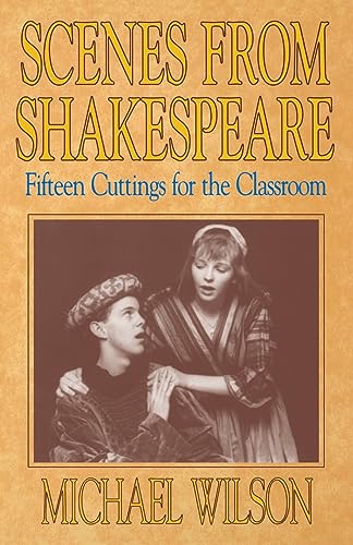 9780916260903: Scenes from Shakespeare: Fifteen Cuttings for the Classroom