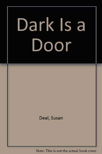 Stock image for Dark Is a Door for sale by Amanda Patchin