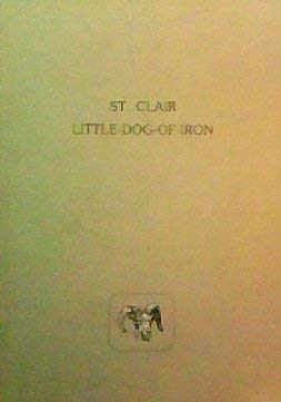 Stock image for Little-Dog-Of-Iron for sale by Amanda Patchin