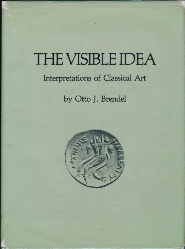 9780916276072: The visible idea: Interpretations of classical art (Art history series ; 2)
