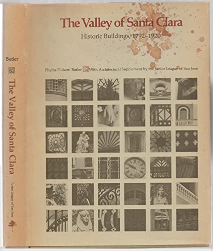 The valley of Santa Clara: Historic buildings, 1792-1920