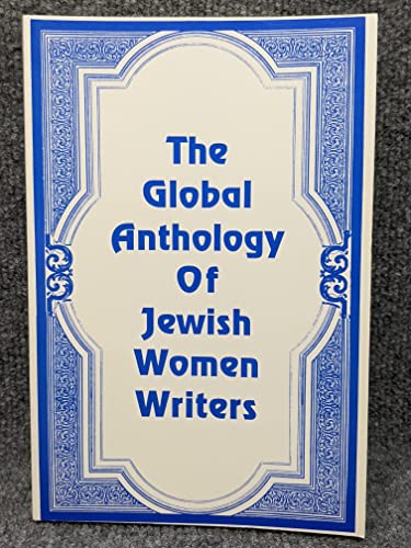 9780916288297: The Global Anthology of Jewish Women Writers