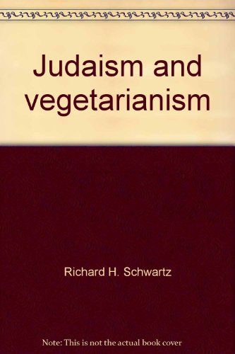 Beispielbild fr Judaism and Vegetarianism zum Verkauf von Better World Books