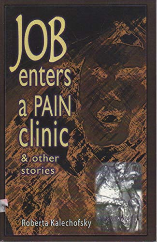 Stock image for Job Enters a Pain Clinic & Other Stories for sale by ThriftBooks-Atlanta