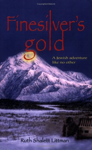 Stock image for Finesilver's Gold: A Jewish Adventure Like No Other for sale by ThriftBooks-Atlanta