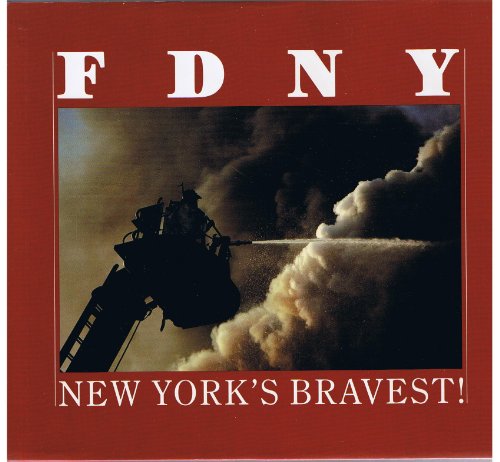 9780916290221: Fdny: New York's Bravest!