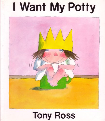 Stock image for I Want My Potty for sale by Wonder Book
