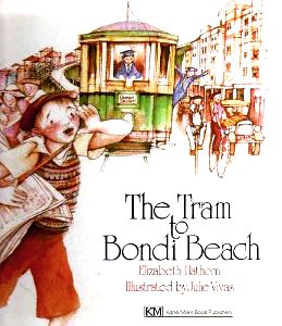 Beispielbild fr The Tram to Bondi Beach zum Verkauf von Better World Books