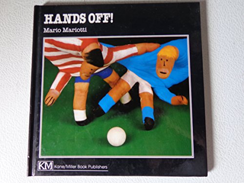 Imagen de archivo de Hands Off: The Best of the World's Soccer Teams a la venta por ThriftBooks-Dallas